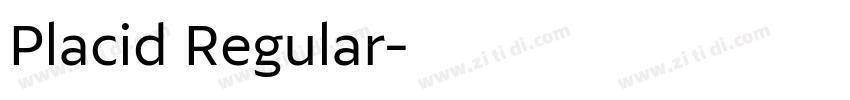 Placid Regular字体转换